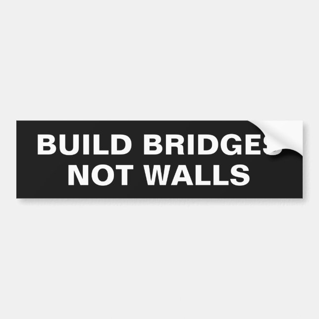 “Build Bridges” custom colour bumpersticker Bumper Sticker (Front)