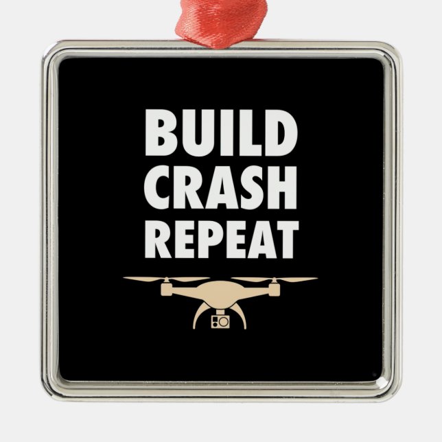 Build Crash Repeat Drone Metal Tree Decoration (Front)