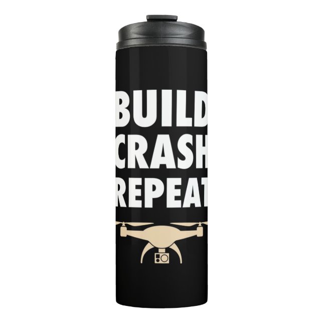 Build Crash Repeat Drone Thermal Tumbler (Front)
