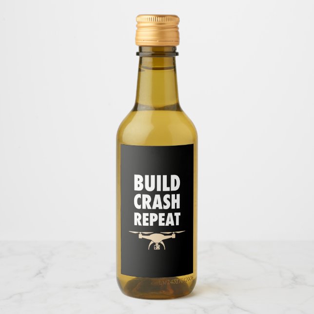 Build Crash Repeat Drone Wine Label (Front)