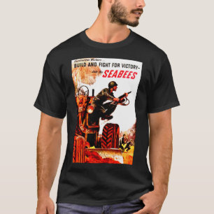BUILD FIGHT FOR VICTORY SEABEES T-Shirt