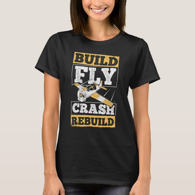 Build Fly Crash Rebuild - Aviator Aeronautical Air T-Shirt (Front)