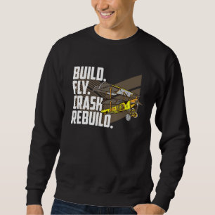 Build Fly Crash Repeat Vintage Model Remote Airpla Sweatshirt