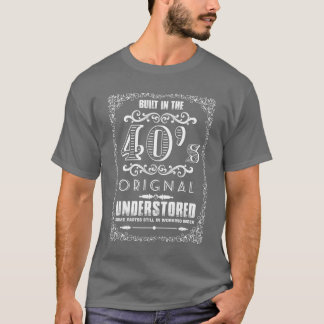 Build in the 40's Original Under-store some parts T-Shirt