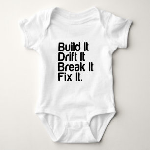 Build It, Drift It, Break It, FixIt - Drifting Car Baby Bodysuit