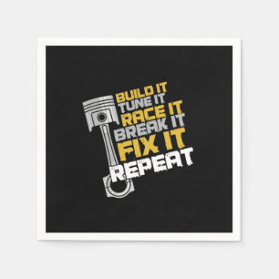 Build It Tune It Race It Car Racing Auto Mechanic  Napkin