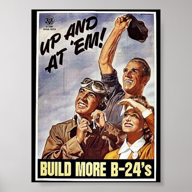 Build More B-24's Poster (Front)
