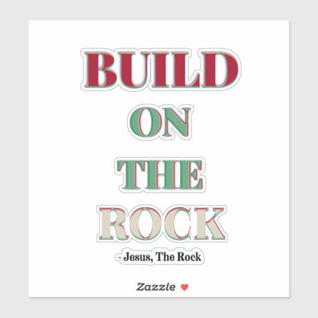 Build On The Rock, Jesus Christ The Rock Stickers (Sheet)