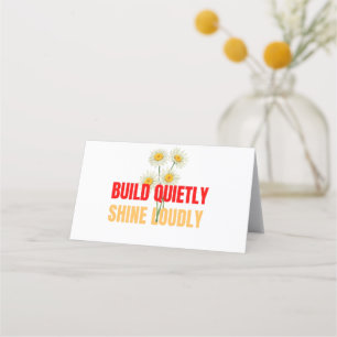 Build Quietly Shine Loudly – Motivational Success Appointment Card