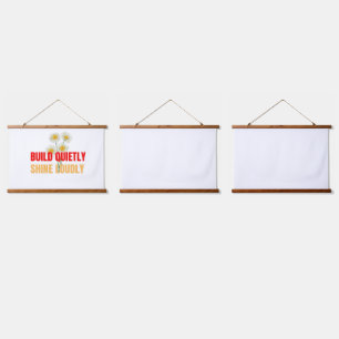 Build Quietly Shine Loudly – Motivational Success  Hanging Tapestry