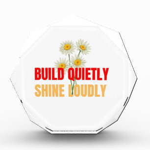 Build Quietly Shine Loudly – Motivational Success Photo Block