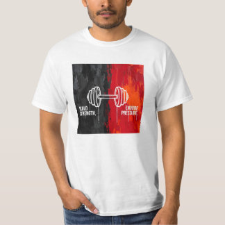 Build Strength Endure Pressure Gym Workout Gift T-Shirt