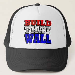BUILD THAT WALL TRUCKER HAT