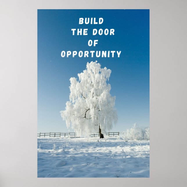 "Build The Door" Inspirational Wall Art Poster (Front)