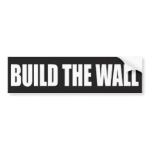 "BUILD THE WALL"