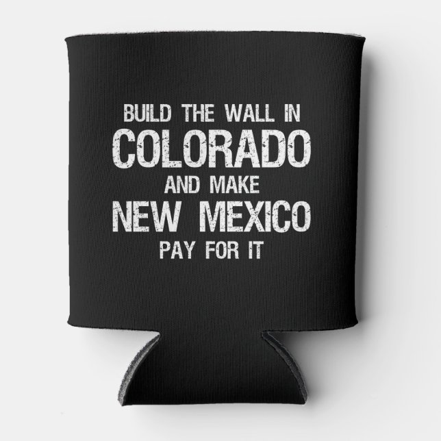 Build The Wall In Colorado Can Cooler (Front)