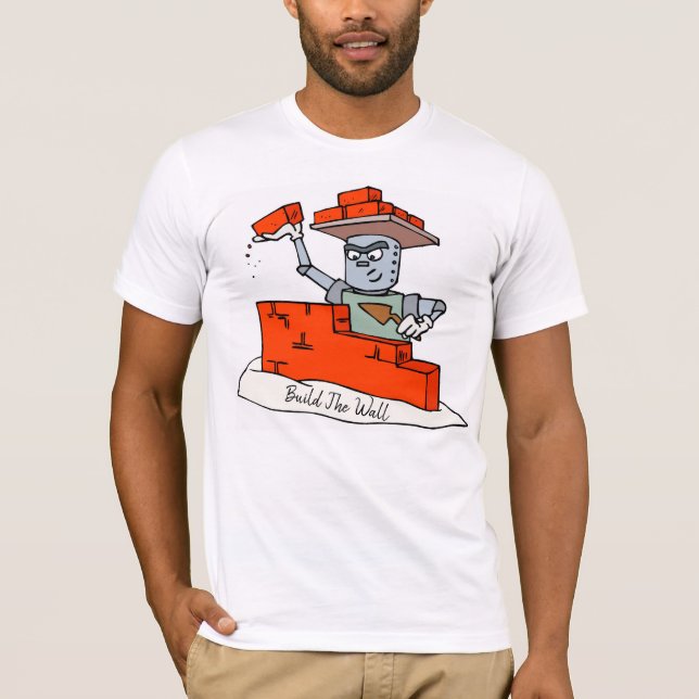Build the wall T-Shirt (Front)
