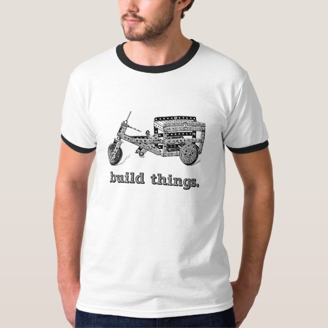 Build Things Shirt (Front)