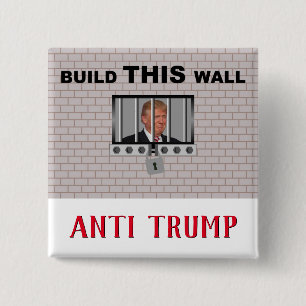 Build THIS wall / Anti Trump, 15 Cm Square Badge