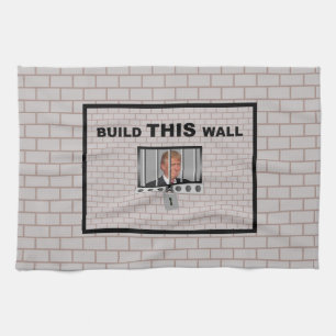Build THIS wall / Anti Trump, Tea Towel