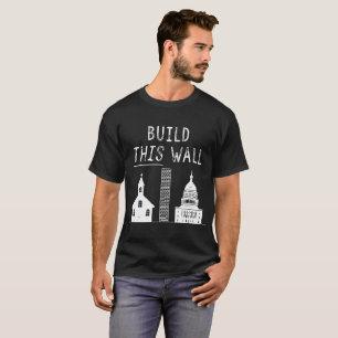 build this wall mexico T-Shirt