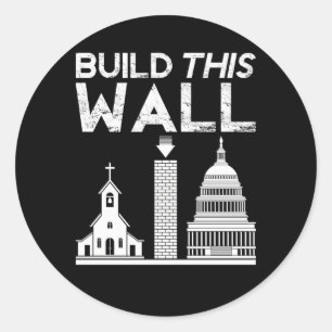 Build This Wall Separation Of Church And State Usa Classic Round Sticker