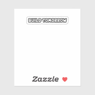 Build Tomorrow Innovative Future Creator Mindset	