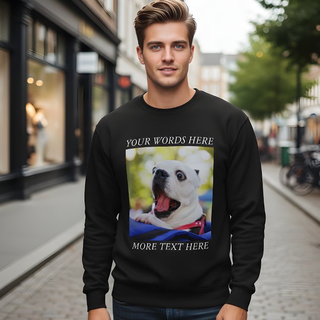 Build Your Own Photo and Text Sweatshirt (Creator Uploaded)