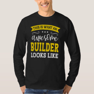 Builder Job Title Employee Funny Worker Profession T-Shirt