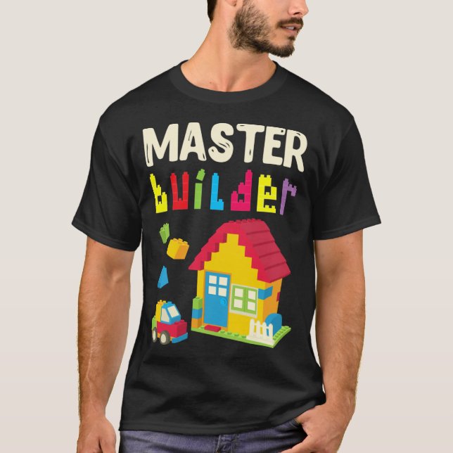 Builder toy house architect builder father T-Shirt (Front)