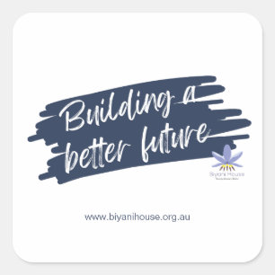 Building a Better Future Square Sticker