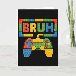 Building Blocks Bruh Boys Kids Birthday Brick Buil Card
