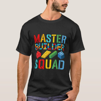 Building Blocks Master Builder Squad Team Lover Ki T-Shirt