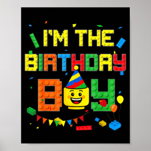 Building Bricks Im The Birthday Boy Blocks Poster