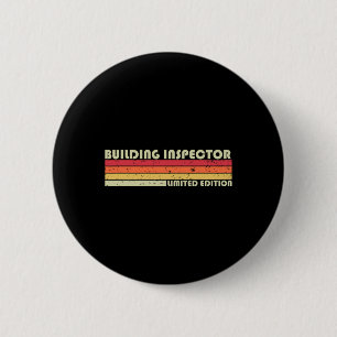 Building Inspector Funny Job Title Birthday Worker 6 Cm Round Badge