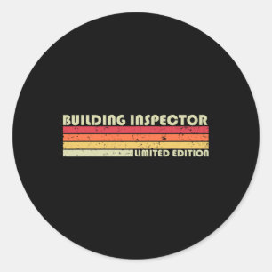 Building Inspector Funny Job Title Birthday Worker Classic Round Sticker