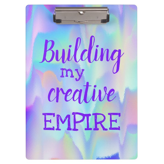 Building My Creative EMPIRE Clipboard (Front)
