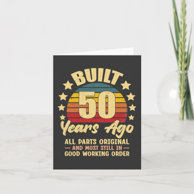 Built 50 Years Ago All Parts Original 50 Birthday Card (Front)