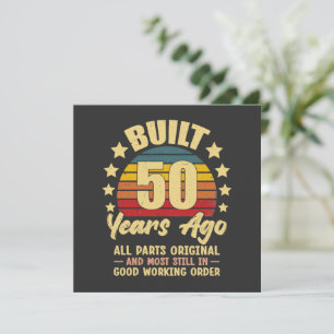 Built 50 Years Ago All Parts Original 50 Birthday Invitation