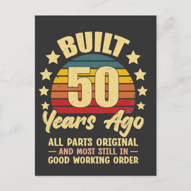 Built 50 Years Ago All Parts Original 50 Birthday Postcard (Front)