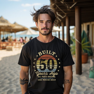 Built 50 Years Ago - All Parts Original Gifts 50th T-Shirt