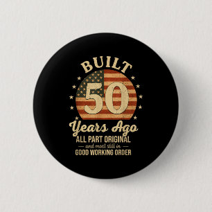 Built 50 Years Ago Funny 50th Birthday Usa Flag Me 6 Cm Round Badge
