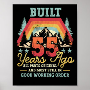 Built 55 Years Ago All Parts Original 55th Birthda Poster