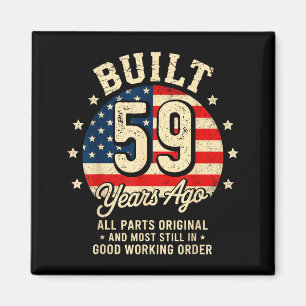 Built 59 Years Ago Funny 59th Birthday Vintage Usa Magnet