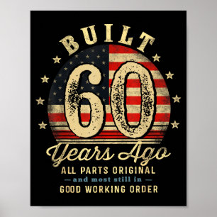 Built 60 Years Ago Funny 60th Birthday Usa Flag  Poster