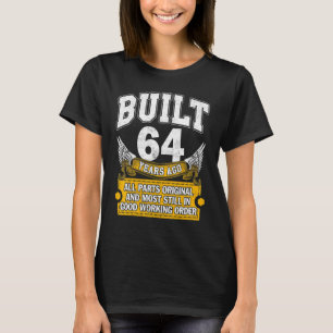 Built 64 Years Old All Parts Original 64th Birth T-Shirt