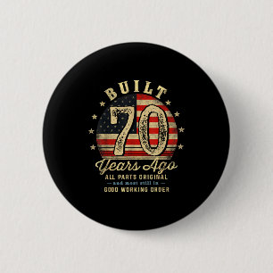 Built 70 Years Ago Funny 70th Birthday Usa Flag  6 Cm Round Badge