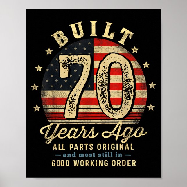 Built 70 Years Ago Funny 70th Birthday Usa Flag  Poster (Front)