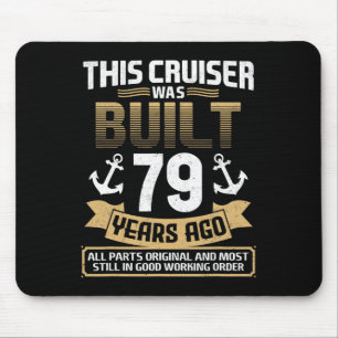 Built 79 Years Ago Vintage 79 Year Old 79th Birthd Mouse Mat