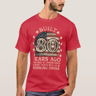 Built 80 Years Ago Birthday Vintage 1945 vintage T-Shirt